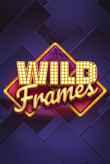 Wild Frames демо игра казино без регистрации | PokerDom